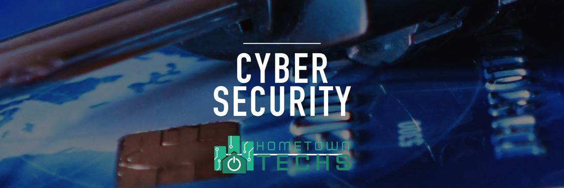 Cyber Security Services by Your Hometown Techs